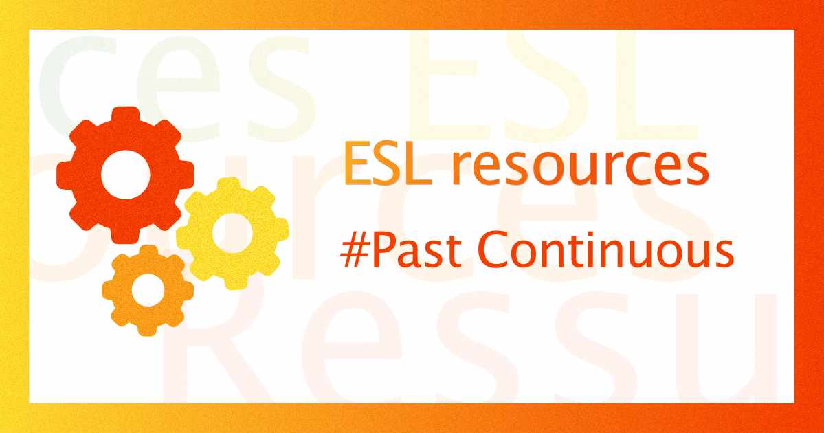 Past Continuous and Past Simple - Board Game - ESL Expertz