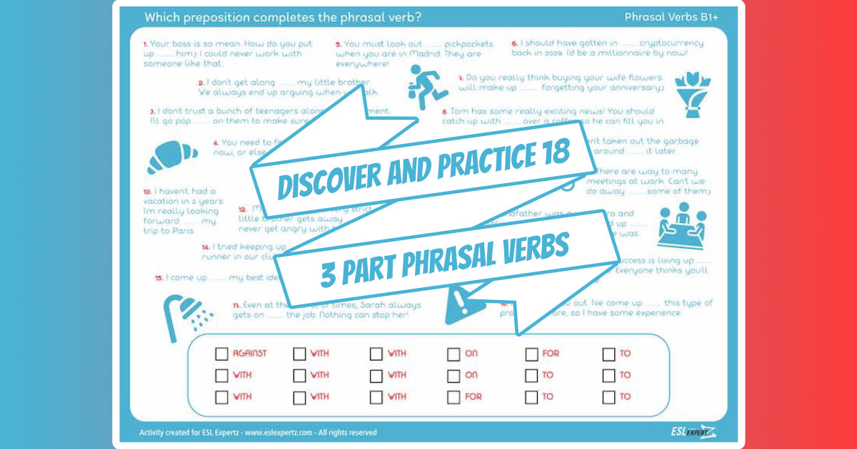 Three Part Phrasal Verbs With Prepositions Esl Expertz 0133